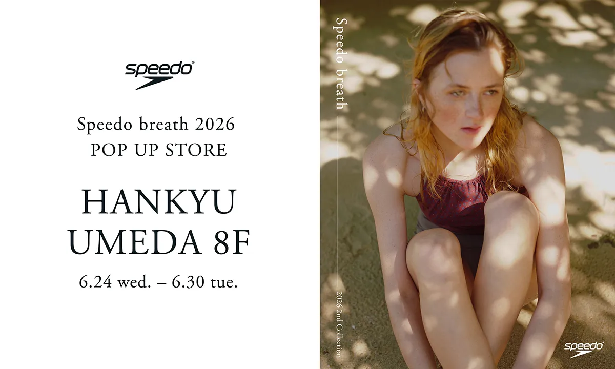 Speedo breath POP UP STORE HANKYU UMEDA 8F